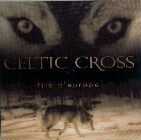 Celtic Cross - fils d europe "CD"